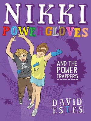 cover image of Nikki Powergloves and the Power Trappers